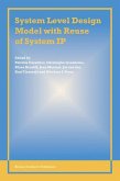 System Level Design Model with Reuse of System IP