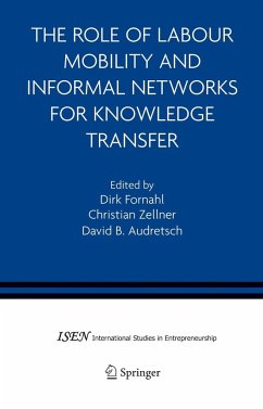 The Role of Labour Mobility and Informal Networks for Knowledge Transfer