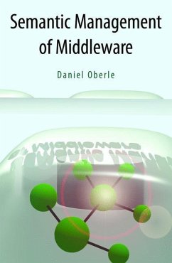 Semantic Management of Middleware - Oberle, Daniel