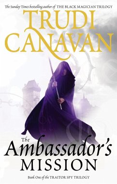 The Traitor Spy Trilogy 1. The Ambassador's Mission - Canavan, Trudi