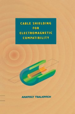 Cable Shielding for Electromagnetic Compatibility - Tsaliovich, Anatoly