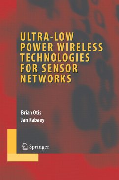 Ultra-Low Power Wireless Technologies for Sensor Networks - Otis, Brian;Rabaey, Jan