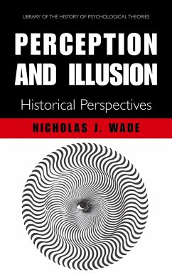 Perception and Illusion - Wade, N.J.