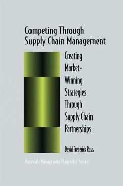 Competing Through Supply Chain Management - Ross, David F.