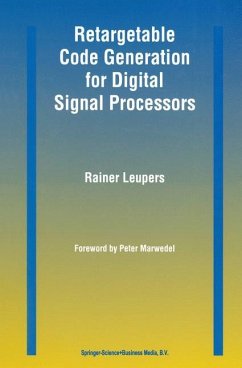 Retargetable Code Generation for Digital Signal Processors - Leupers, Rainer