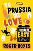 To Prussia With Love