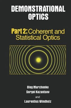 Demonstrational Optics - Marchenko, Oleg;Kazantsev, Sergi;Windholz, Laurentius