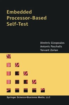 Embedded Processor-Based Self-Test - Gizopoulos, Dimitris;Paschalis, A.;Zorian, Yervant