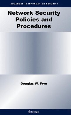 Network Security Policies and Procedures - Frye, Douglas W.