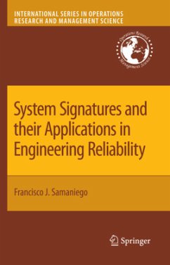 System Signatures and their Applications in Engineering Reliability - Samaniego, Francisco J.