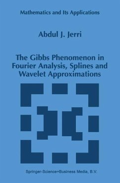 The Gibbs Phenomenon in Fourier Analysis, Splines and Wavelet Approximations - Jerri, A. J.
