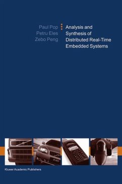 Analysis and Synthesis of Distributed Real-Time Embedded Systems - Pop, Paul;Eles, Petru;Peng, Zebo