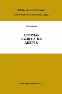 Arrovian Aggregation Models - Aleskerov, Fuad T.