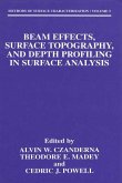 Beam Effects, Surface Topography, and Depth Profiling in Surface Analysis