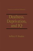 Deafness, Deprivation, and IQ