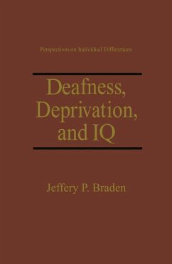 Deafness, Deprivation, and IQ - Braden, Jeffery P.