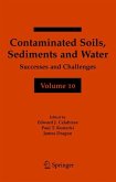 Contaminated Soils, Sediments and Water Volume 10
