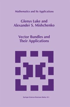 Vector Bundles and Their Applications - Luke, Glenys;Mishchenko, Alexander S.