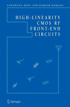 High-Linearity CMOS RF Front-End Circuits - Ding, Yongwang;Harjani, Ramesh