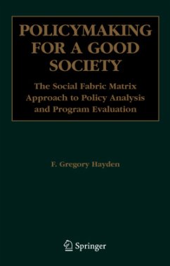 Policymaking for a Good Society - Hayden, F. Gregory