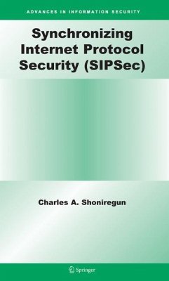 Synchronizing Internet Protocol Security (SIPSec) - Shoniregun, Charles A.