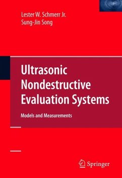 Ultrasonic Nondestructive Evaluation Systems - Schmerr Jr., Lester W.;Song, Jung-Sin