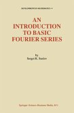An Introduction to Basic Fourier Series