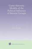 Game-Theoretic Models of the Political Influence of Interest Groups