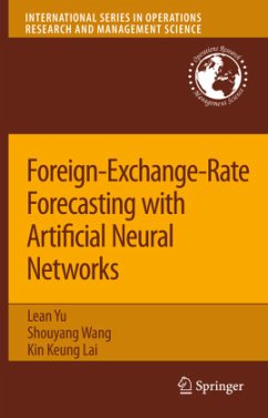 Foreign-Exchange-Rate Forecasting with Artificial Neural Networks - Yu, Lean;Wang, Shou-Yang;Lai, Kin Keung