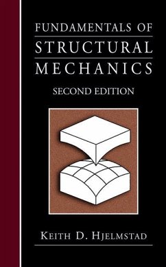 Fundamentals of Structural Mechanics - Hjelmstad, Keith D.