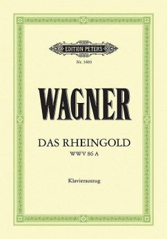 Das Rheingold (Oper in 4 Bildern) WWV 86a - Wagner, Richard