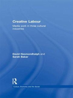 Creative Labour - Hesmondhalgh, David; Baker, Sarah
