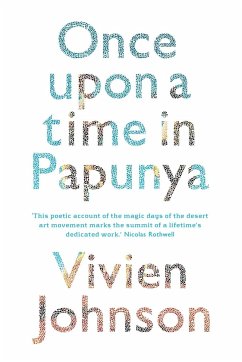 Once Upon a Time in Papunya - Johnson, Vivien