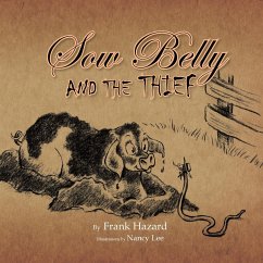 Sow Belly and the Thief - Hazard, Frank