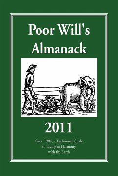 Poor Will's Almanack 2011 - Felker, Bill