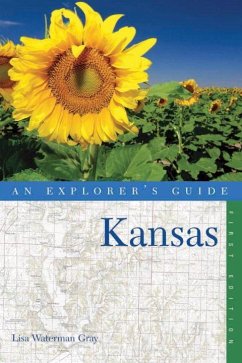 An Explorer's Guide Kansas - Gray, Lisa Waterman