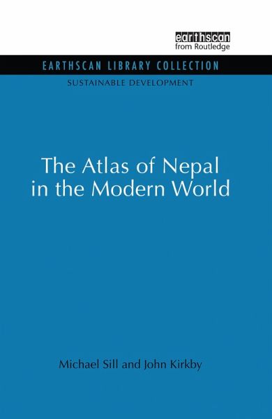 Atlas of Nepal in the Modern World Atlas of Nepal in the Modern World