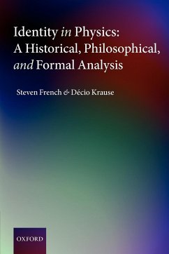 Identity in Physics - French, Steven (, University of Leeds); Krause, Decio (, Federal University of Santa Catarina, Brazil)