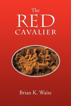 The Red Cavalier - Waite, Brian K.