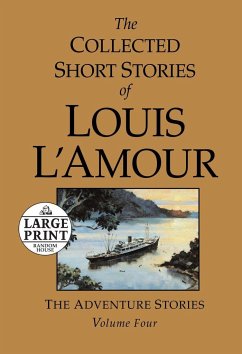 The Collected Short Stories of Louis l'Amour, Volume 4 - L'Amour, Louis