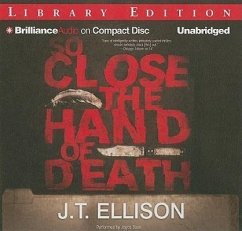 So Close the Hand of Death - Ellison, J. T.