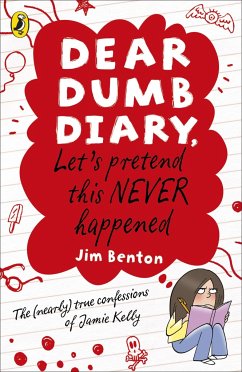 Dear Dumb Diary: Let's Pretend This Never Happened - Benton, Jim