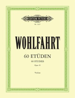 60 Etüden für Violine solo op. 45 - Wohlfahrt, Franz