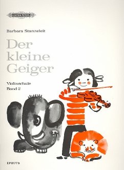 Der kleine Geiger: Violinschule, Band 2 - Stanzeleit, Barbara