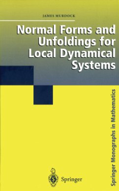 Normal Forms and Unfoldings for Local Dynamical Systems - Murdock, James