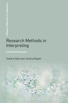 Research Methods in Interpreting - Hale, Sandra; Napier, Dr Jemina