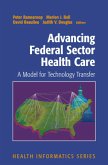 Advancing Federal Sector Health Care