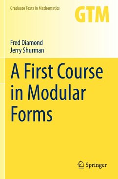 A First Course in Modular Forms - Diamond, Fred;Shurman, Jerry