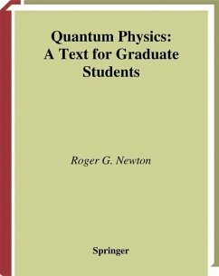 Quantum Physics - Newton, Roger G.