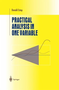 Practical Analysis in One Variable - Estep, Donald